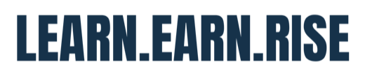 Learn.Earn.Rise
